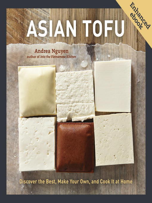Détails du titre pour Asian Tofu par Andrea Nguyen - Liste d'attente
